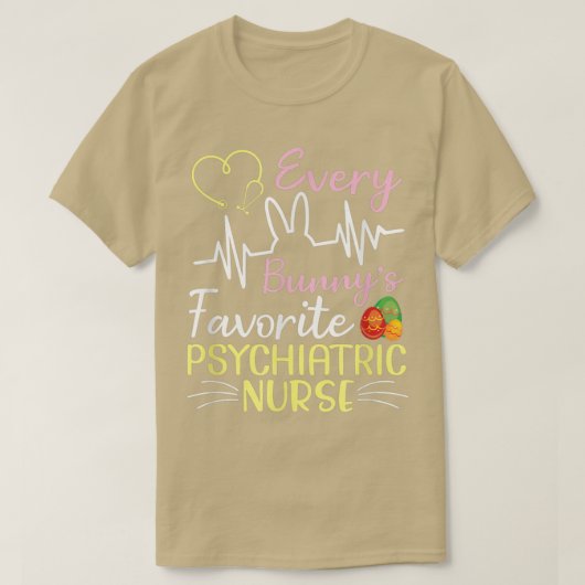 T-shirt L'infirmière psychiatrique préférée de chaque lapi (Design devant)