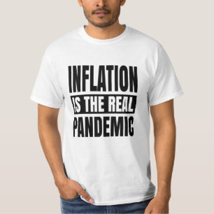 T-shirt L'inflation est la véritable pandémie