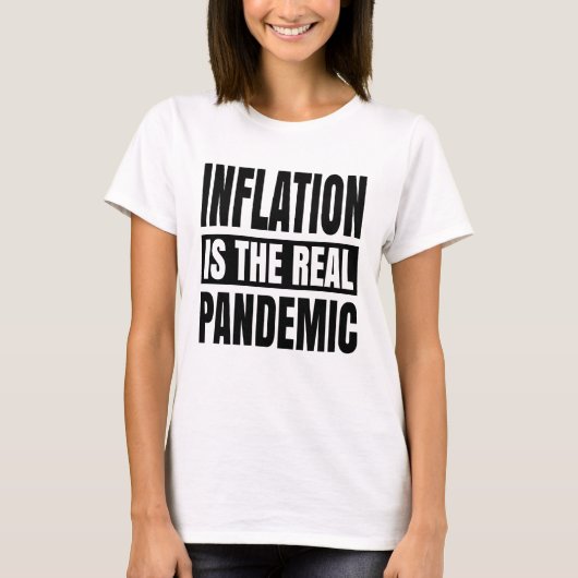 T-shirt L'inflation est la véritable pandémie (Devant)