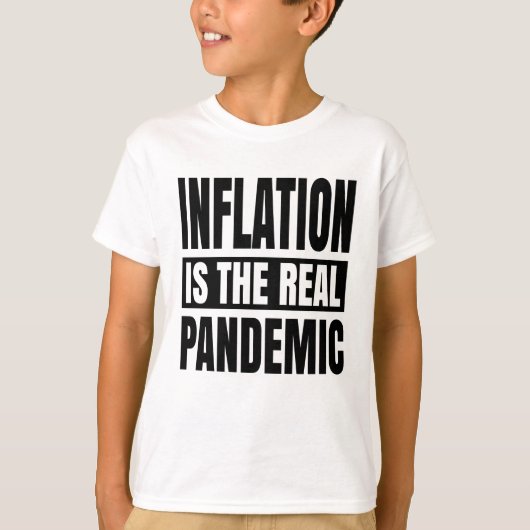 T-shirt L'inflation est la véritable pandémie (Devant)
