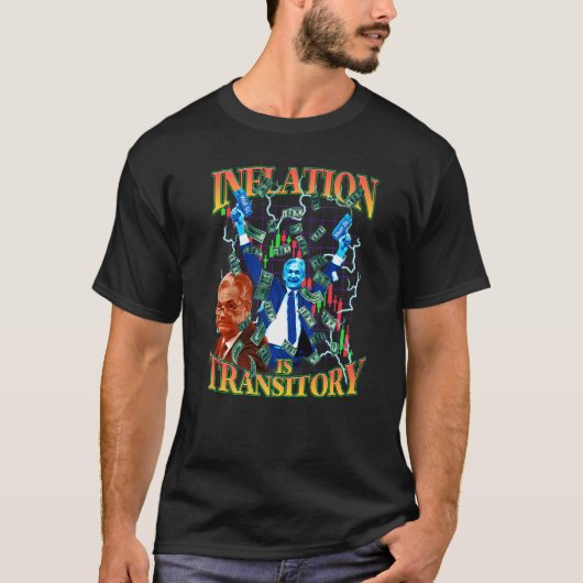 T-shirt L'inflation est Transitoire 90s Bootleg Merch Styl (Devant)