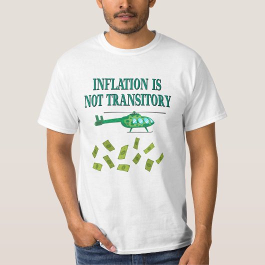 T-shirt L'inflation n'est pas transitoire (Devant)