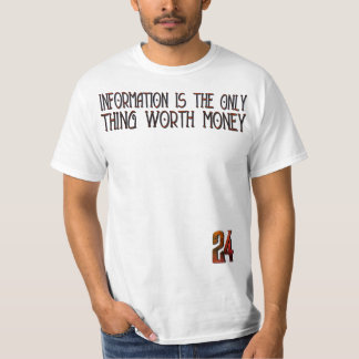 T-shirt « L'information est la seule chose qui vaut de l'a