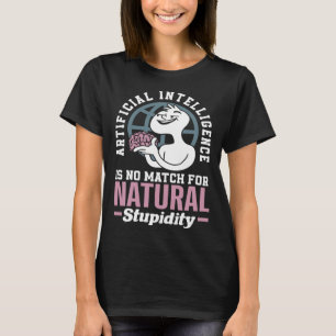 T-shirt L'intelligence artificielle n'est pas à la hauteur