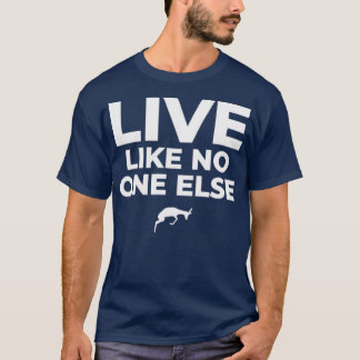 T-shirt L'Intensité De Gazelle Vit Comme Personne D'Autre