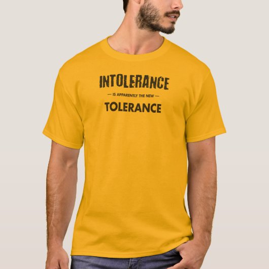 T-shirt L'Intolérance Est Apparemment La Nouvelle Toléranc (Devant)