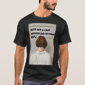 T-shirt L'INTP a quitté un poste de fonctionnaire pour ren (Devant)