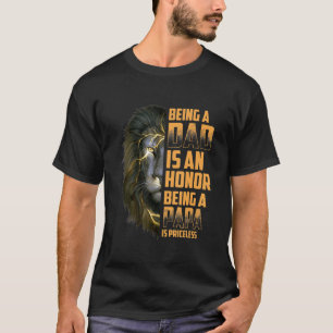 T-shirt Lion Être Papa Est Un Honneur Être Papa Est Un Pri