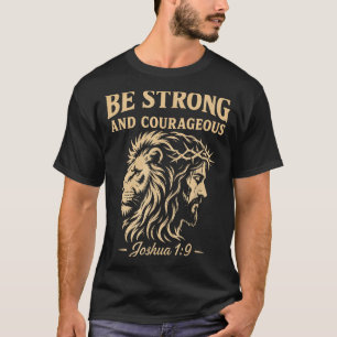 T-shirt Lion Fort Et Courageux Josué 1_9 Chrétien