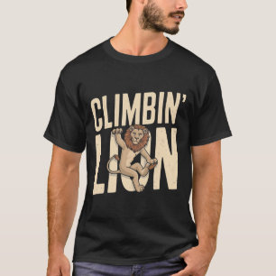 T-shirt Lion qui grimpe - Grimpeur drôle