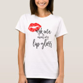 T-shirt LipSense m'interrogent au sujet de mon lustre de (Devant)