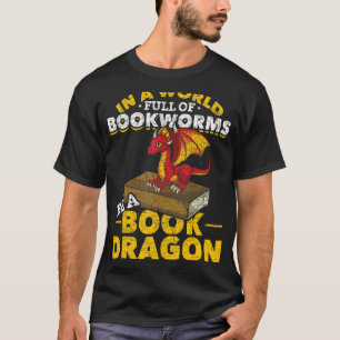 T-shirt Lire Dans Un Monde Plein De Bookworms Soyez Un Liv