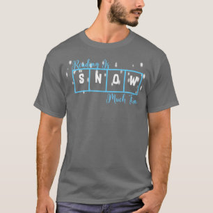 T-shirt Lire est la neige beaucoup amusant Science de la l