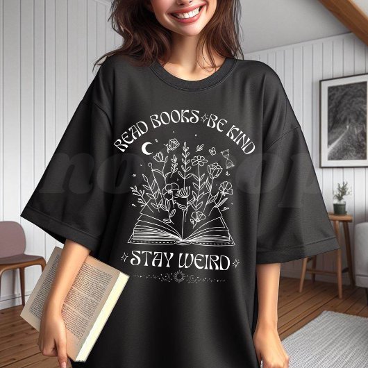 T-shirt Lire les livres être gentil rester bizarre