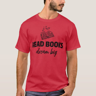 T-shirt Lire Livres Dream Big Library Livre Lover Dire Boo