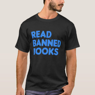 T-shirt Lire Livres interdits Bibliothèques scolaires Livr