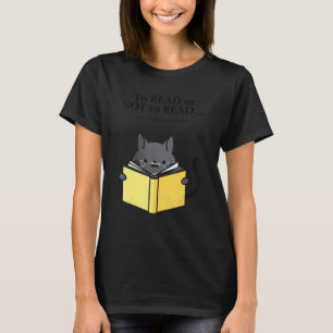 T-shirt 'Lire ou ne pas lire' Chat amusant Lire un livre