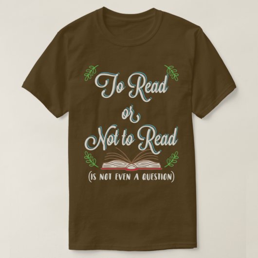 T-shirt Lire Ou Ne Pas Lire N'Est Même Pas Une Question Dr (Design devant)