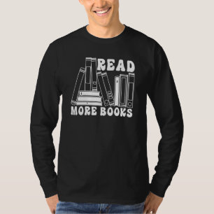 T-shirt Lire plus de livres Bibliothécaire bouquineur Liv