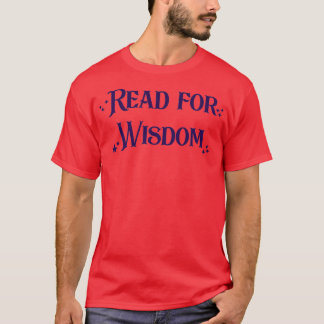T-shirt Lire pour la sagesse