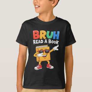 T-shirt Lire Un Livre BRUH Funny Dabbing Livre Professeur