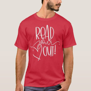 T-shirt Lire Votre Coeur Sorti - Drôle Livre Lovers Don -