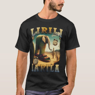 T-shirt Lirili Larila Drôle de Cactus de Meme de Cerveau I