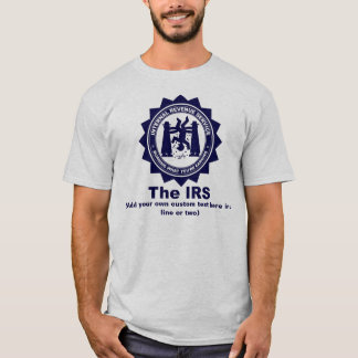 T-shirt L'IRS : Texte fait sur commande