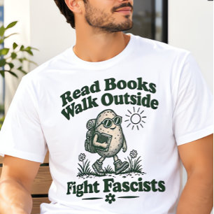 T-shirt Lisez des livres Marchez dehors Combattez les fasc