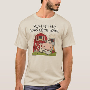 T-shirt Lisez "Jusqu'à ce que les vaches rentrent chez ell