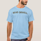 T-SHIRT LISEZ ORWELL. (Devant)