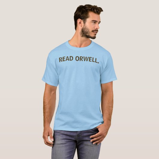 T-SHIRT LISEZ ORWELL. (Devant entier)