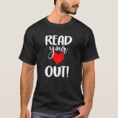 T-shirt Lisez votre livre Heart Out Lecture pour Femmes Ho (Devant)