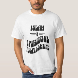 T-shirt L'Islam : Un accomplissement spirituel