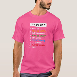 T-shirt Liste De Hockey Sur Glace À Faire Pour La Journée 