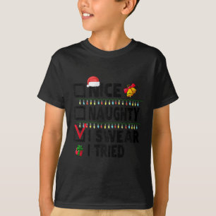 T-shirt Liste de Noël Drôle Gentil Vilain Je Jure Que J'ai