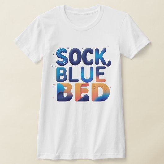 T-shirt LIT BLEU CRÉatif SOCK Design Word Abstrait (Poser)