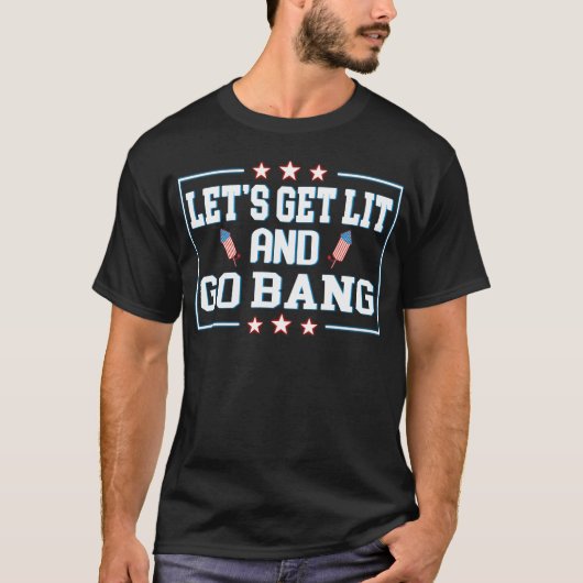 T-shirt Lit Et Va Bang Fireworks 4 juillet Tee (Devant)