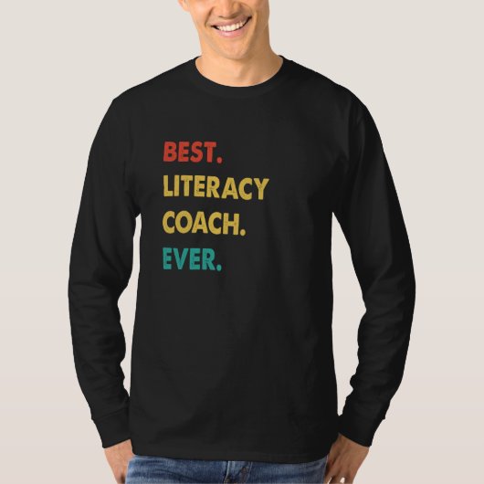 T-shirt Literacy Coach Retro Best Literacy Coach Ever (Devant)