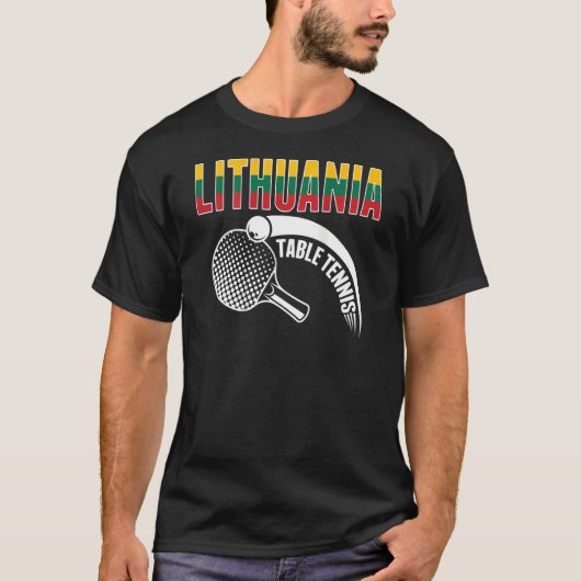 T-shirt Lithuania Table Tennis Lithuanian Ping Pong Suppo (Devant)