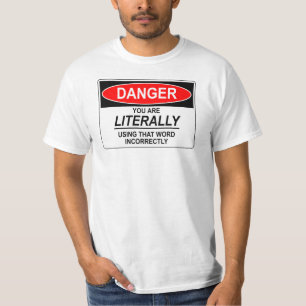 T-shirt Littéralement incorrect