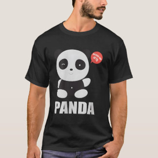 T-shirt Little Panda Never Say No To Panda