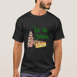 T-shirt Little Tis' Season Christmas Tree Cakes Debbie