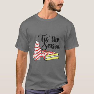 T-shirt Little Tis' Season Christmas Tree Cakes Debbie