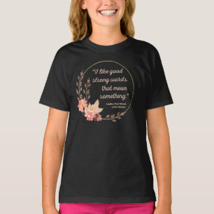 T-shirt Little Women Citation IV - Style Mignon