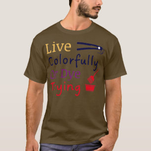 T-shirt Live Colorée Ou Teinture Essai Chemise Hairstylist