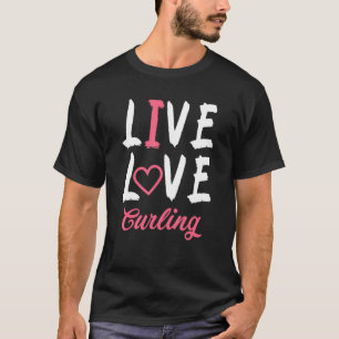 T-shirt Live Curling Love Sports Hiver Curling Stone Broo