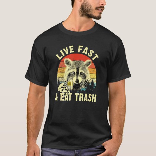 T-shirt Live Fast Eat Trash Raccoon Camping Ou Randonnée (Devant)