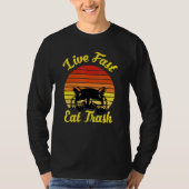 T-shirt Live Fast Eat Trash Raccoon Camping Randonnée Vint (Devant)