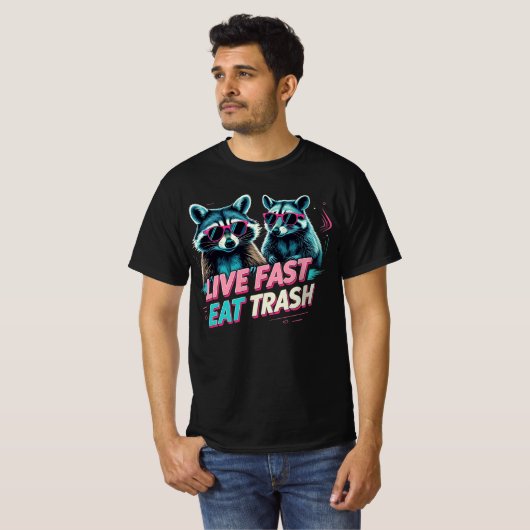 T-shirt Live Fast Eat Trash Raccoon meme (Devant entier)